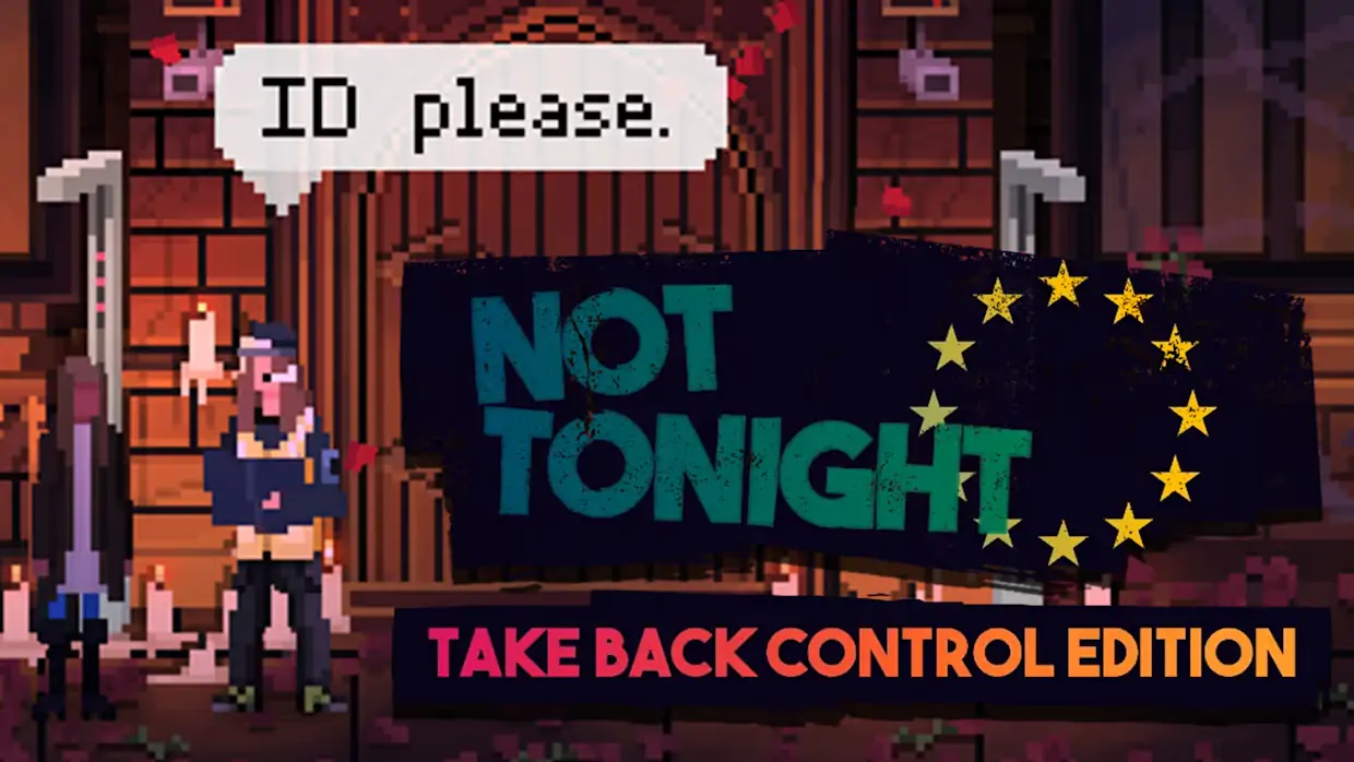 今晚没开:夺回控制权版|Not Tonight: Take Back Control Edition中文-极速数码电玩