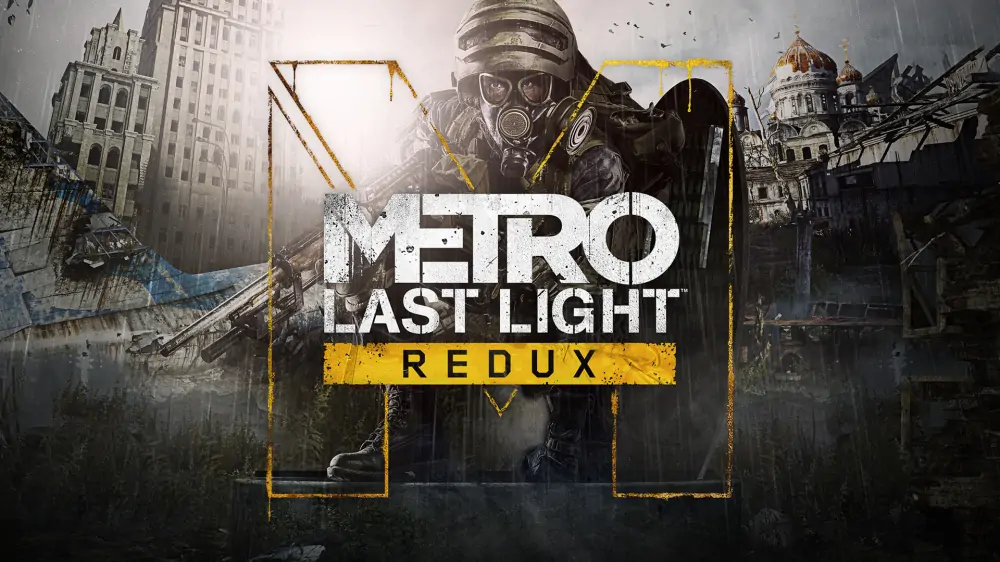 地铁：最后的曙光重制版|Metro: Last Light Redux汉化-极速数码电玩