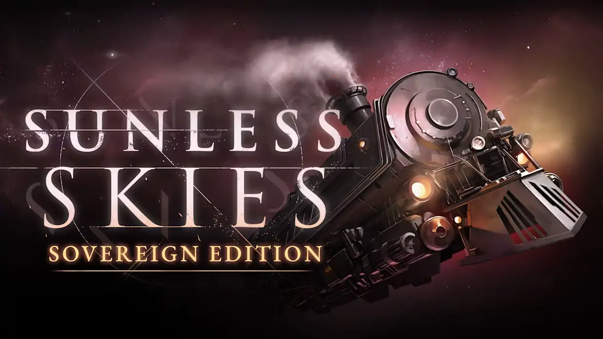 无光之空：君主版|Sunless Skies: Sovereign Edition-极速数码电玩