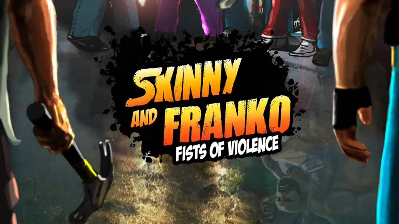 瘦子与弗兰科：暴力之拳|Skinny & Franko: Fists of Violence-极速数码电玩