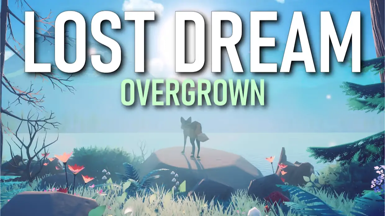 迷失的梦：杂草丛生|Lost Dream: Overgrown-极速数码电玩