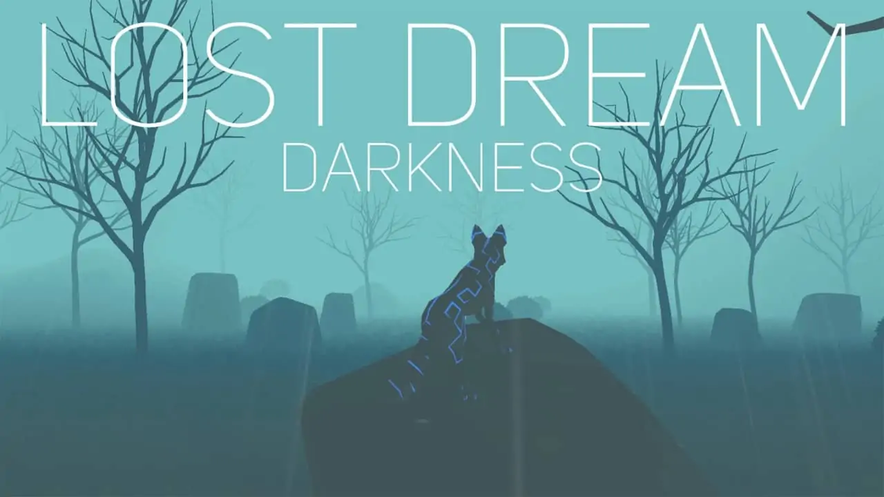 失落的梦：黑暗|Lost Dream: Darkness-极速数码电玩