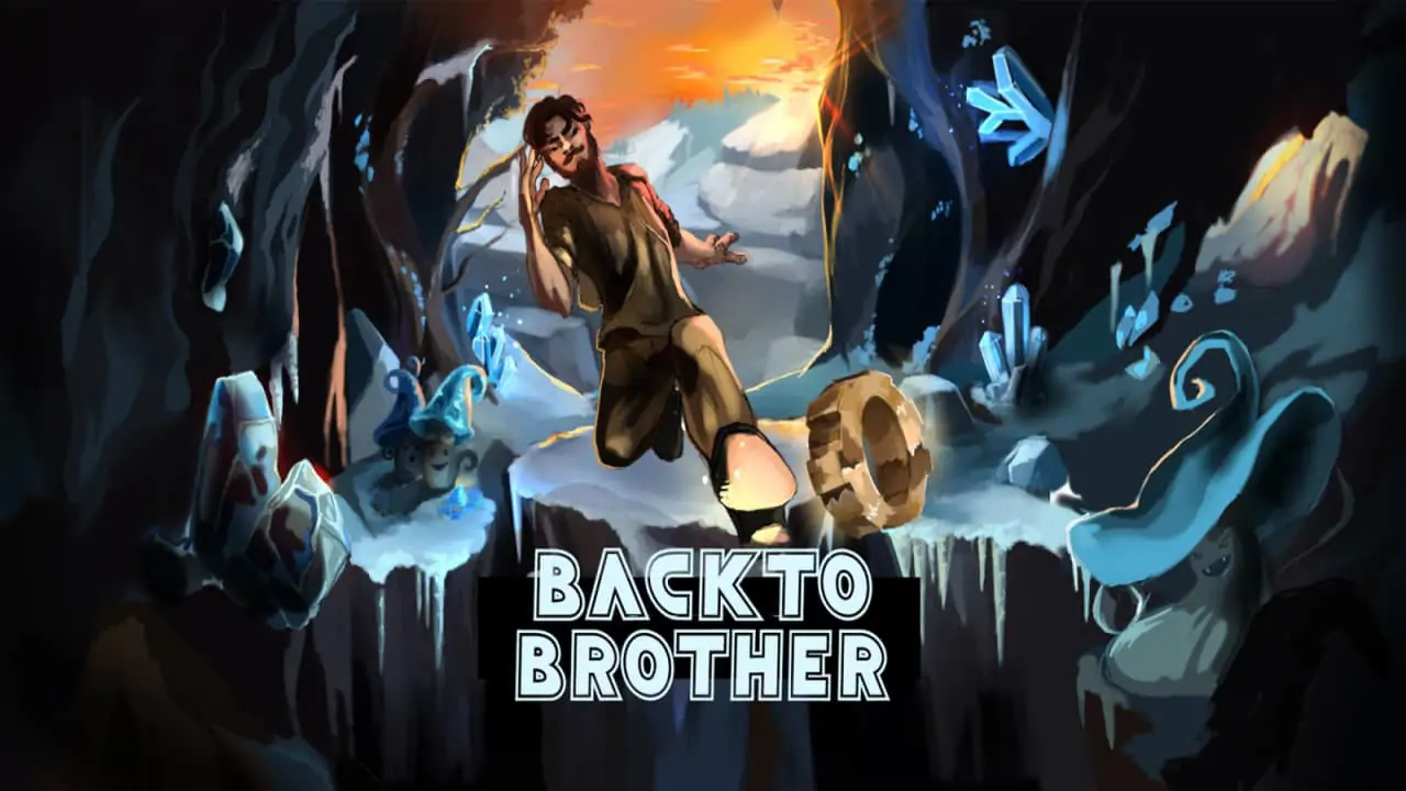 回到兄弟身边|Back To Brother-极速数码电玩