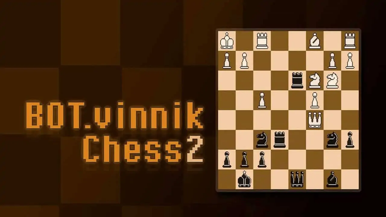 BOT.vinnik国际象棋2|BOT.vinnik Chess 2-极速数码电玩