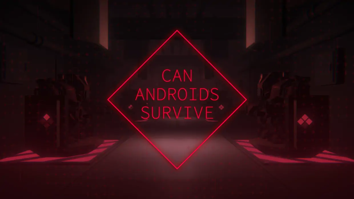 机器人能生存下来吗|Can Androids Survive-极速数码电玩