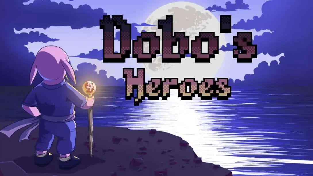 多布的英雄Dobo’s Heroes-极速数码电玩