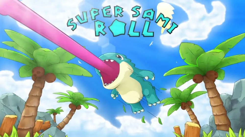 超级萨米卷|Super Sami Roll-极速数码电玩