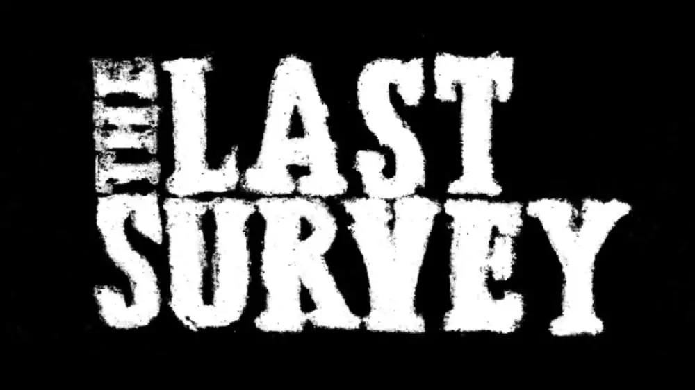 最终调查|The Last Survey-极速数码电玩