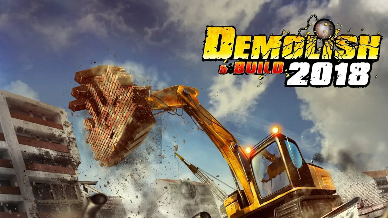 拆除和建造2018|Demolish & Build 2018-极速数码电玩