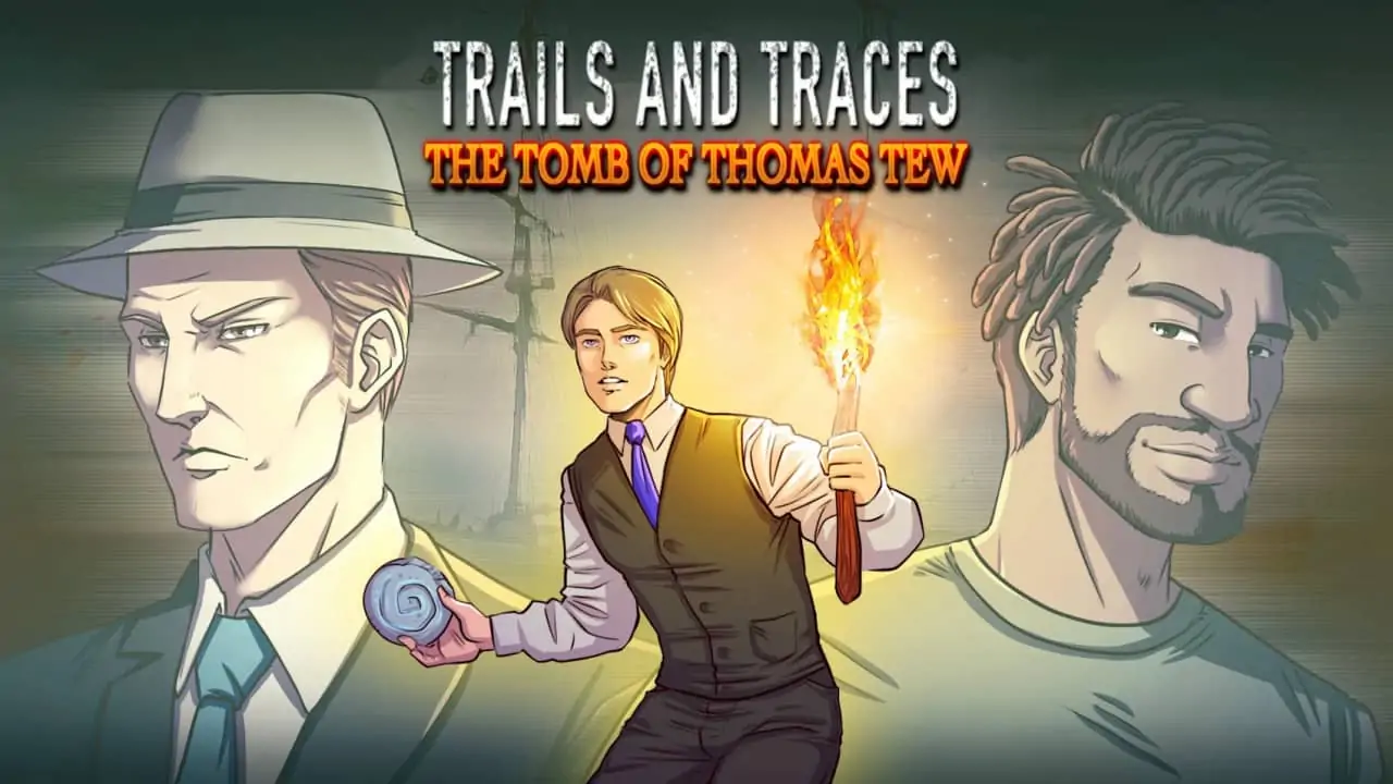 蛛丝马迹：托马斯图之墓|Trails and Traces: The Tomb of Thomas Tew-极速数码电玩