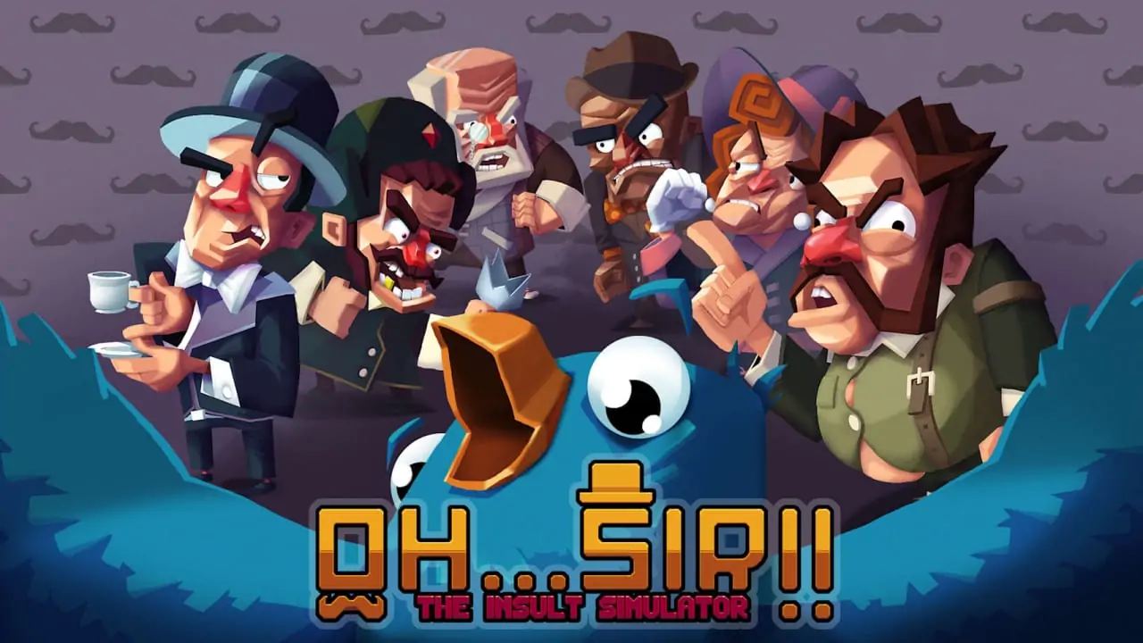 喷子成长记|喷子模拟器|Oh…Sir!! The Insult Simulator-极速数码电玩