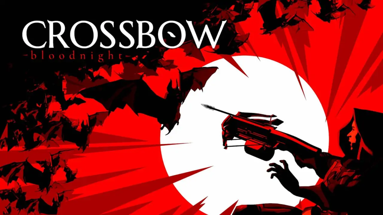 弩弓：血夜|Crossbow: Bloodnight-极速数码电玩
