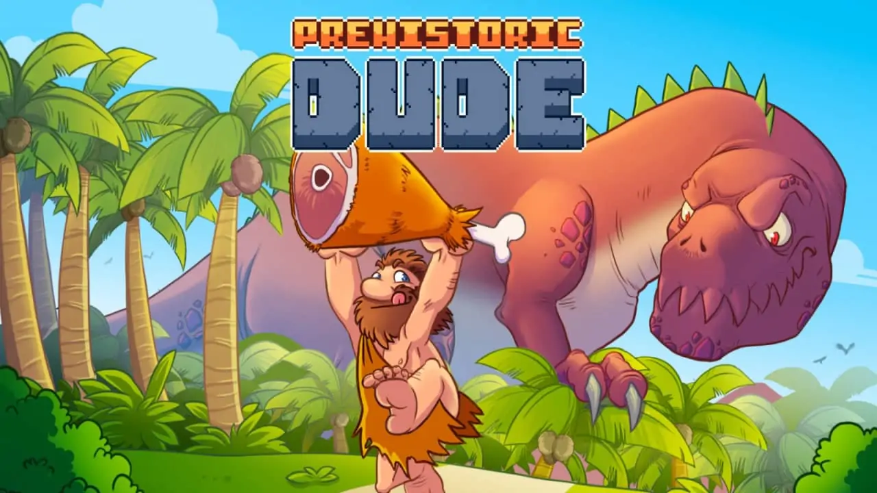 史前大兄弟|Prehistoric Dude-极速数码电玩