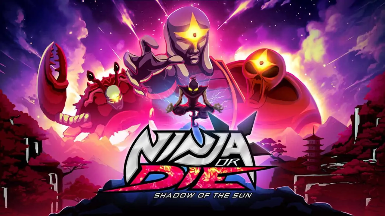 忍者或死亡：太阳暗影|Ninja or Die: Shadow of the Sun中文-极速数码电玩