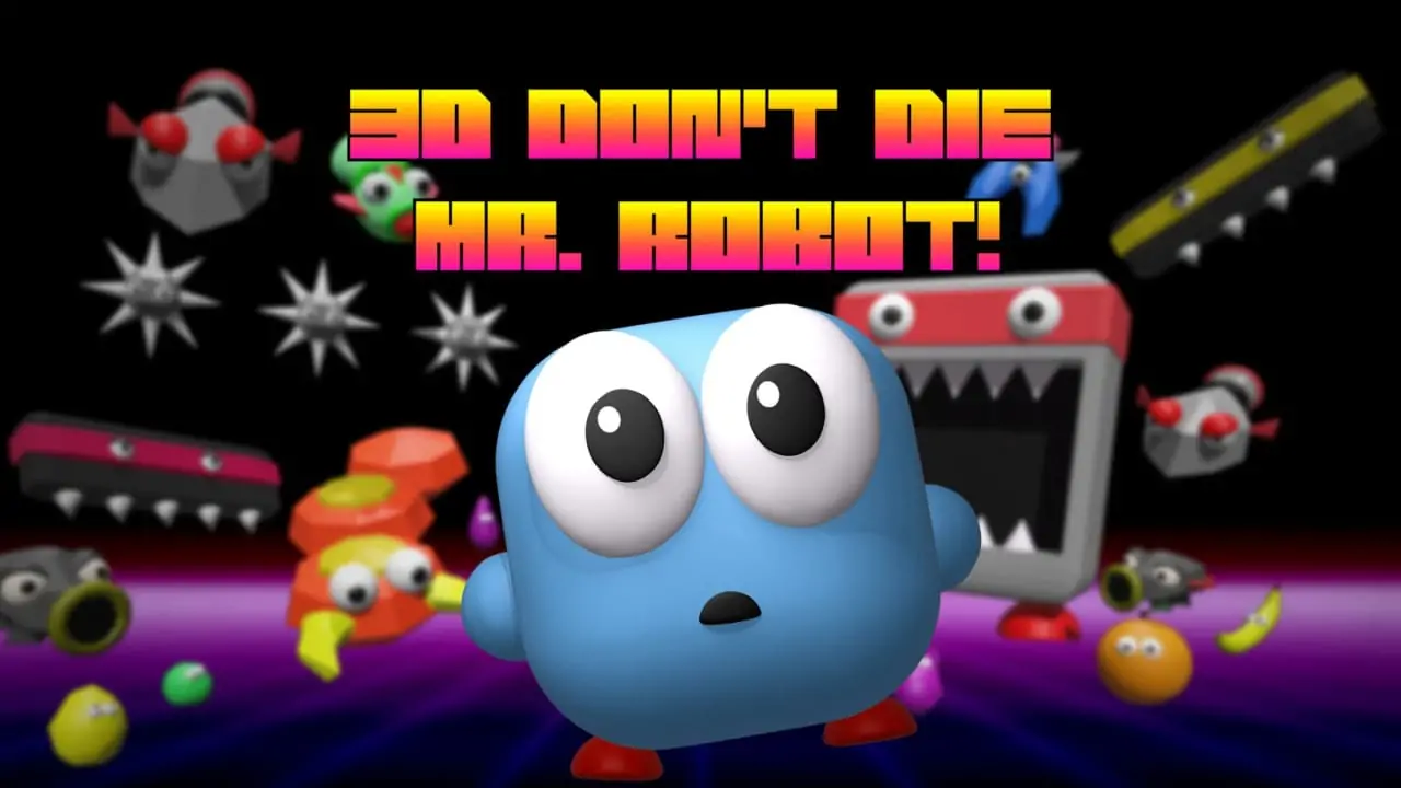3D机器人先生|3D Don’t Die Mr. Robot中文-极速数码电玩