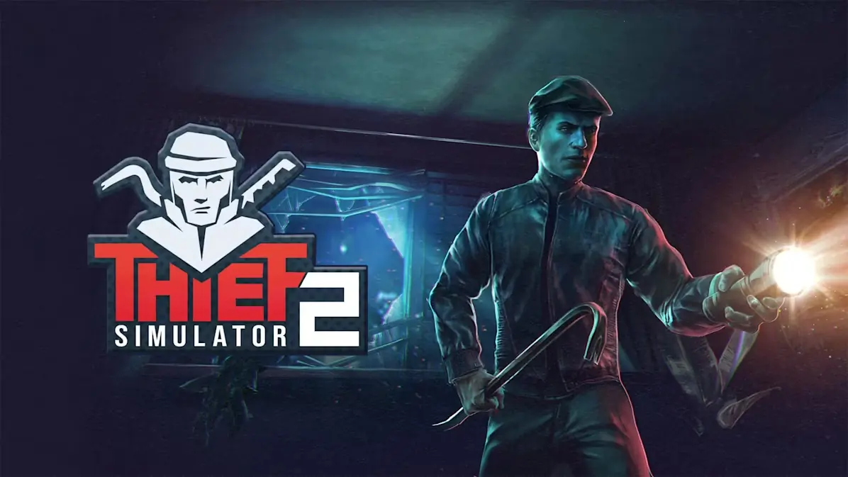 小偷模拟器2|Thief Simulator 2中文-极速数码电玩